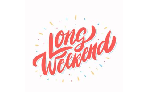Long weekend